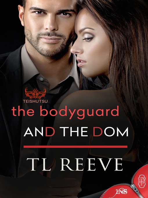 Title details for The Bodyguard and the Dom by T. L. Reeve - Available